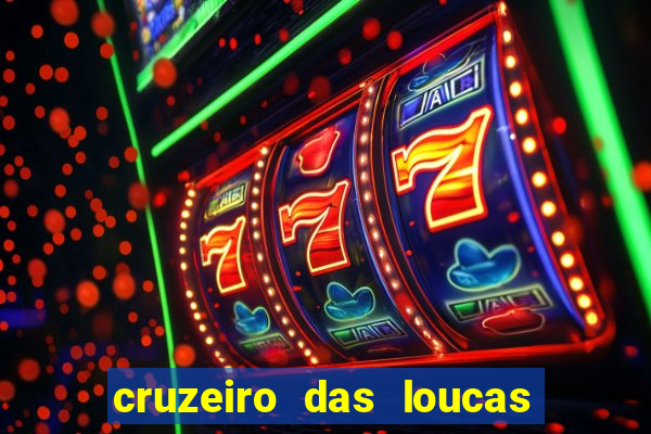 cruzeiro das loucas dublado torrent